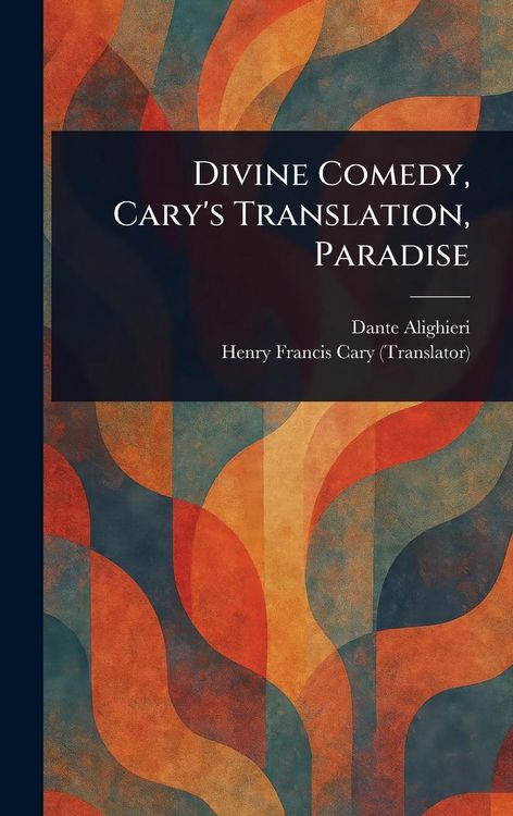 Produktbild: Divine Comedy, Cary's Translation, Paradise