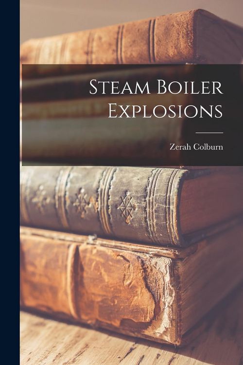 Produktbild: Steam Boiler Explosions