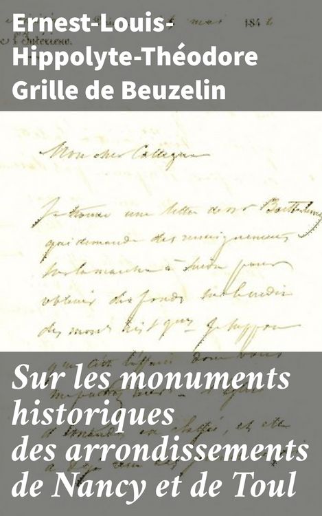 Produktbild: Sur les monuments historiques des arrondissements de Nancy et de Toul