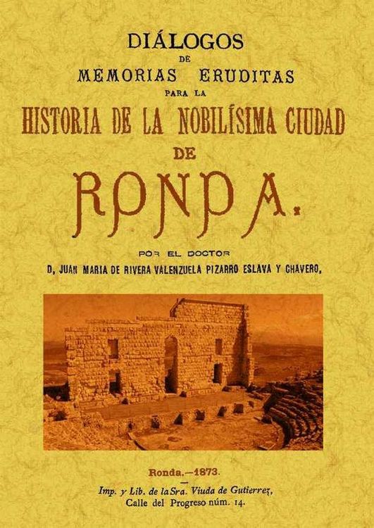 Produktbild: Di&aacute;logos de memorias eruditas para la historia de la nobil&iacute;sima ciudad de Ronda