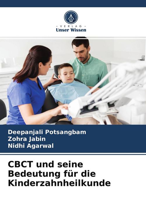Produktbild: CBCT und seine Bedeutung f&uuml;r die Kinderzahnheilkunde