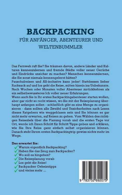 Produktbild: Backpacking f&uuml;r Anf&auml;nger, Abenteurer und Weltenbummler: Mit der perfekten Planung und einem Rucksack um die Welt