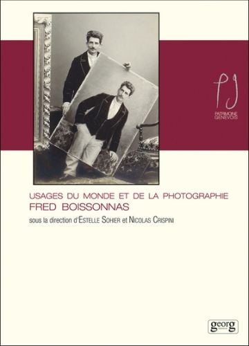Produktbild: Usages du monde et de la photographie : Fred Boissonnas
