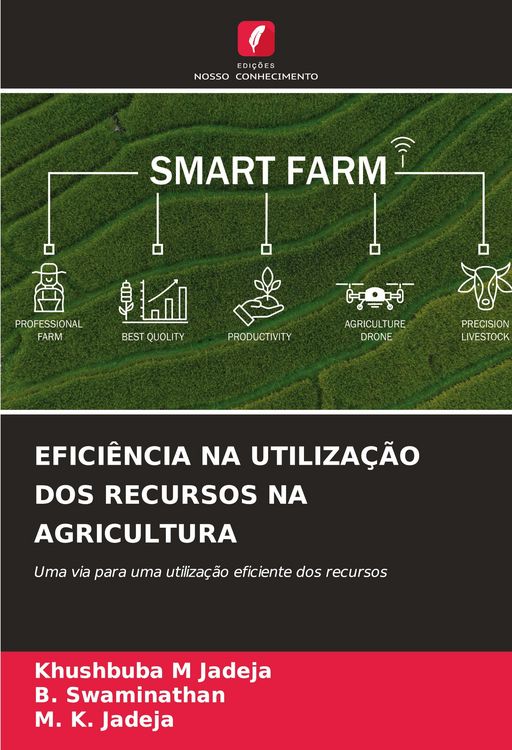 Produktbild: Efici&ecirc;ncia Na Utiliza&ccedil;&atilde;o Dos Recursos Na Agricultura