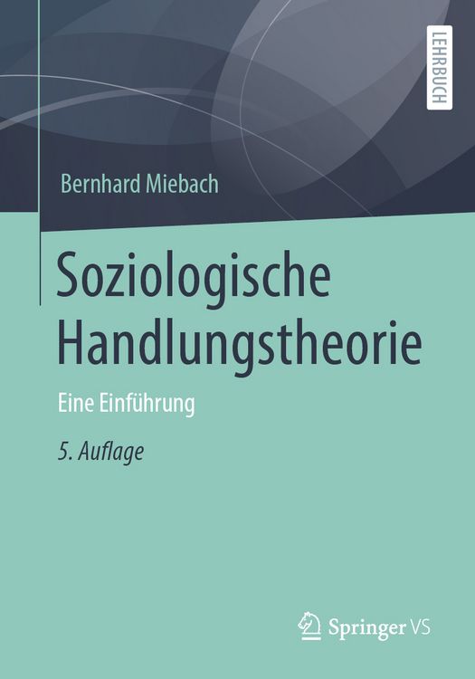 Produktbild: Soziologische Handlungstheorie