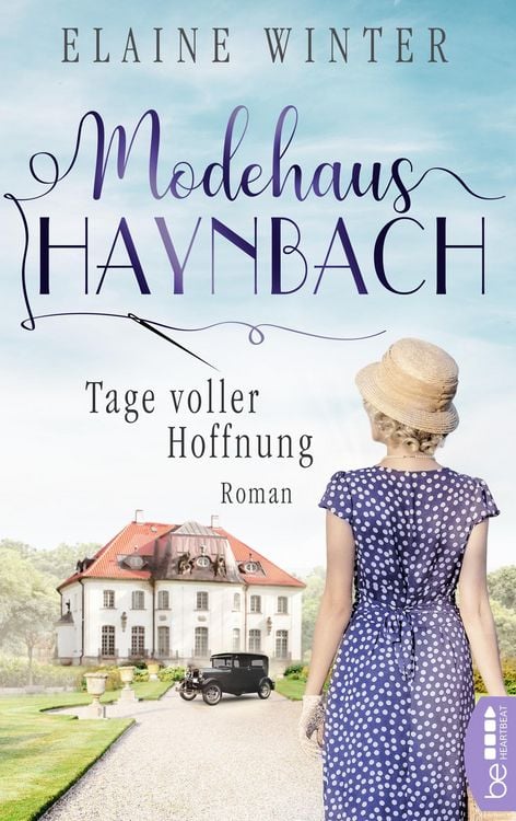 Bild vom Artikel Modehaus Haynbach - Tage voller Hoffnung vom Autor Elaine Winter