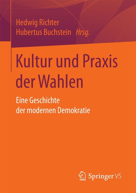 Produktbild: Kultur und Praxis der Wahlen