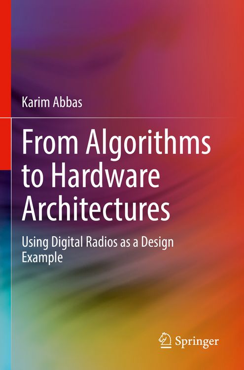 Produktbild: From Algorithms to Hardware Architectures
