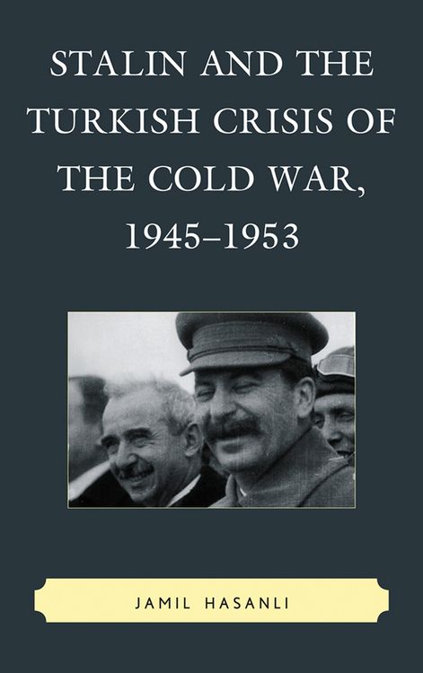 Produktbild: Stalin and the Turkish Crisis of the Cold War, 1945-1953