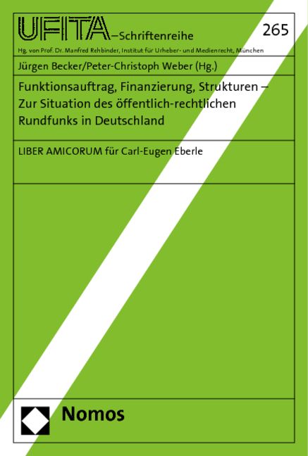 Produktbild: Funktionsauftrag, Finanzierung, Strukturen - Zur Situation des &ouml;ffentlich-rechtlichen Rundfunks in Deutschland