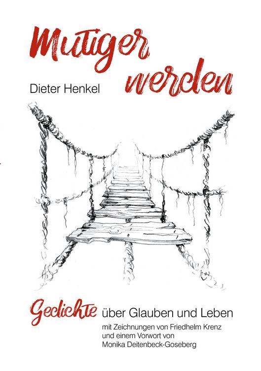 Mutiger werden