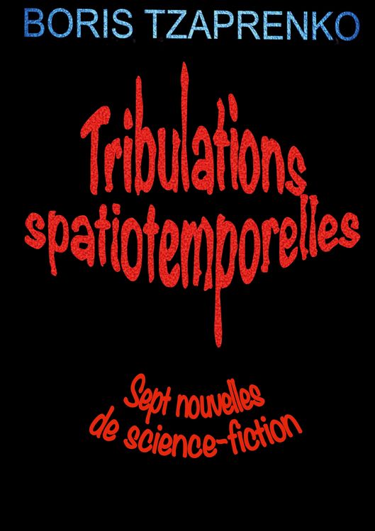 Produktbild: Tribulations spatiotemporelles