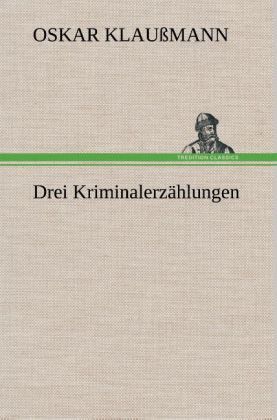 Produktbild: Drei Kriminalerz&auml;hlungen