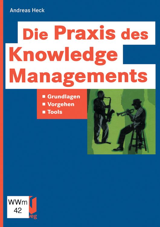 Produktbild: Die Praxis des Knowledge Managements