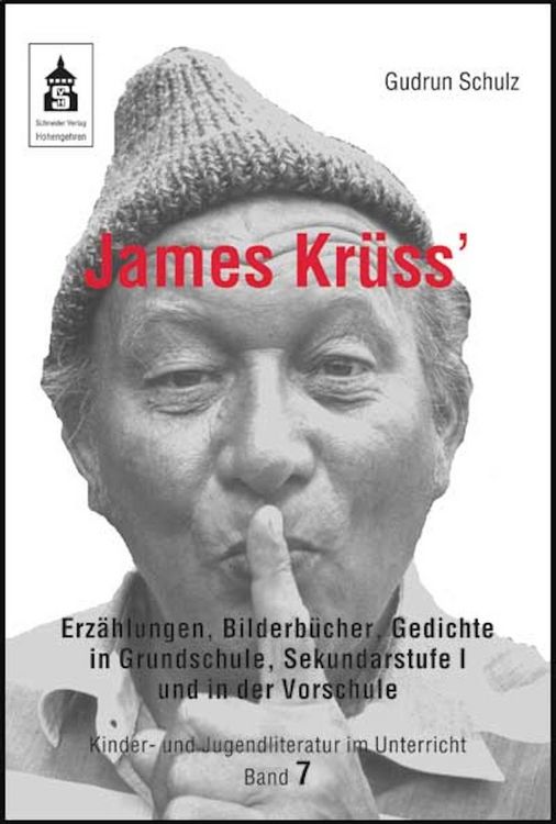 Produktbild: James Kr&uuml;ss' Erz&auml;hlungen, Bilderb&uuml;cher, Gedichte