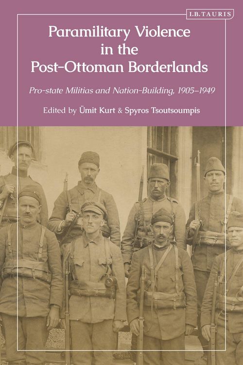 Produktbild: Paramilitary Violence in the Post-Ottoman Borderlands