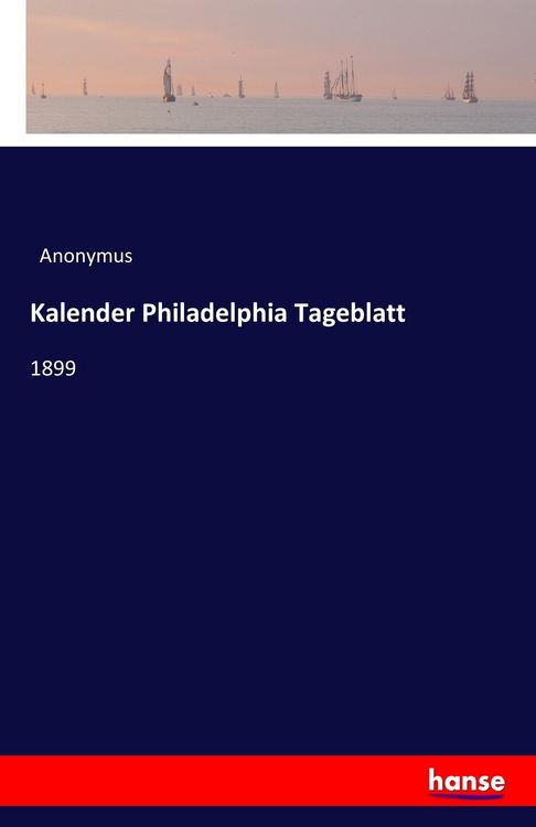 Produktbild: Kalender Philadelphia Tageblatt