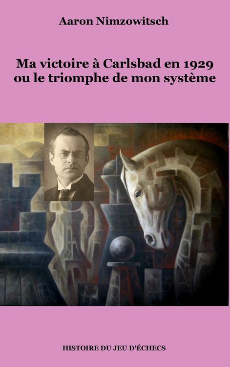 Produktbild: Ma victoire &agrave; Carlsbad en 1929 ou le triomphe de mon syst&egrave;me