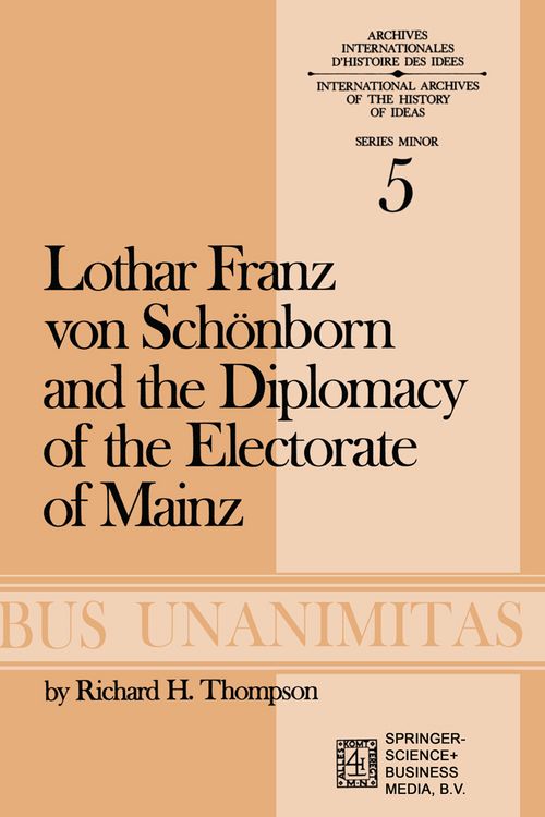 Produktbild: Lothar Franz von Sch&ouml;nborn and the Diplomacy of the Electorate of Mainz