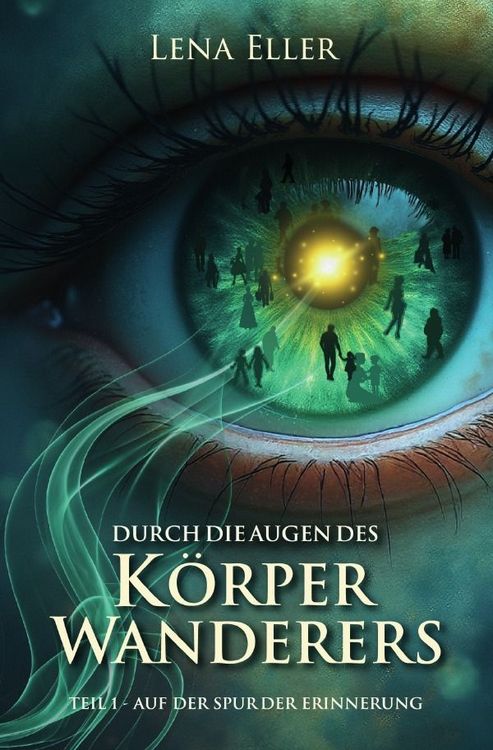 Produktbild: Durch die Augen des K&ouml;rperwanderers