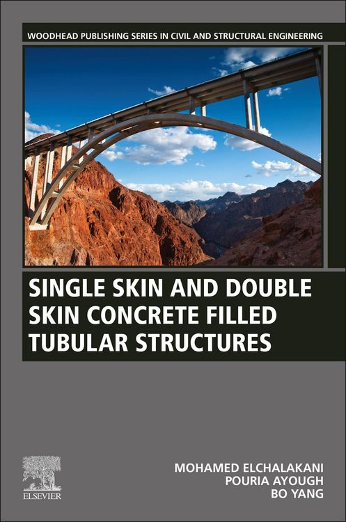 Produktbild: Single Skin and Double Skin Concrete Filled Tubular Structures
