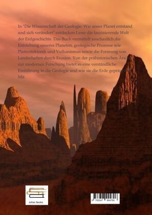 Produktbild: Die Wissenschaft der Geologie - Wie unser Planet entstand und sich ver&auml;ndert