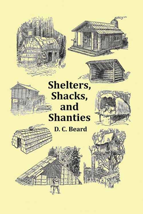 Produktbild: Shelters, Shacks and Shanties - With 1914 Cover and Over 300 Original Illustrations