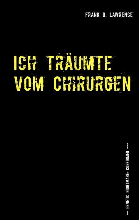 Produktbild: Ich tr&auml;umte vom Chirurgen