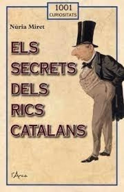 Produktbild: Els secrets dels rics catalans: Descobreixi el passat i el present de les grans fortunes catalanes