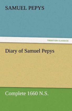 Produktbild: Diary of Samuel Pepys - Complete 1660 N.S.