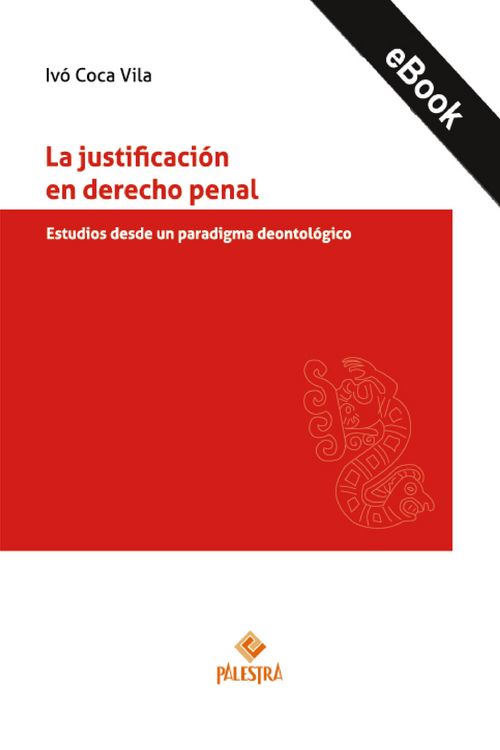 Produktbild: La justificaci&oacute;n en derecho penal