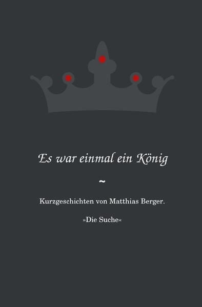 Produktbild: Es war einmal ein K&ouml;nig: Die Suche