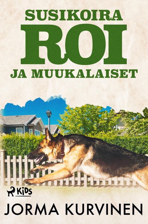 Produktbild: Susikoira Roi ja muukalaiset