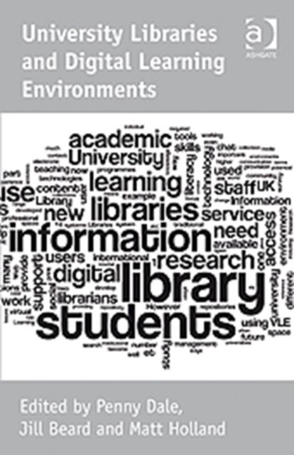Produktbild: Beard, J: University Libraries and Digital Learning Environm