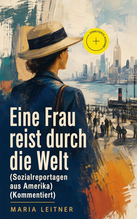 Produktbild: Eine Frau reist durch die Welt (Sozialreportagen aus Amerika) (Kommentiert)