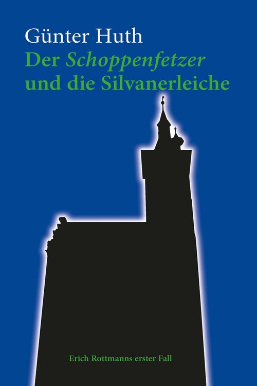 Produktbild: Der Schoppenfetzer und die Silvanerleiche