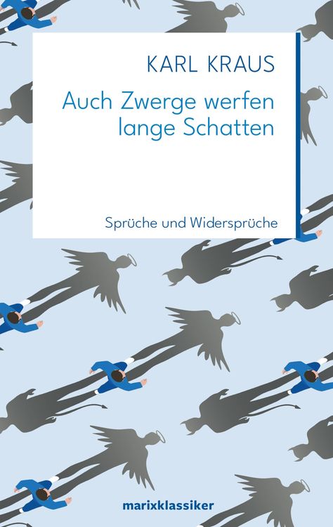 Bild vom Artikel Auch Zwerge werfen lange Schatten vom Autor Karl Kraus