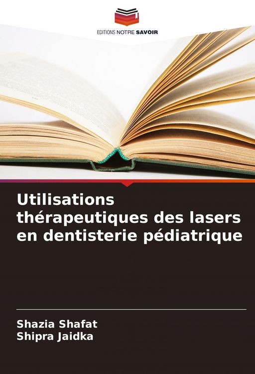 Produktbild: Utilisations th&eacute;rapeutiques des lasers en dentisterie p&eacute;diatrique