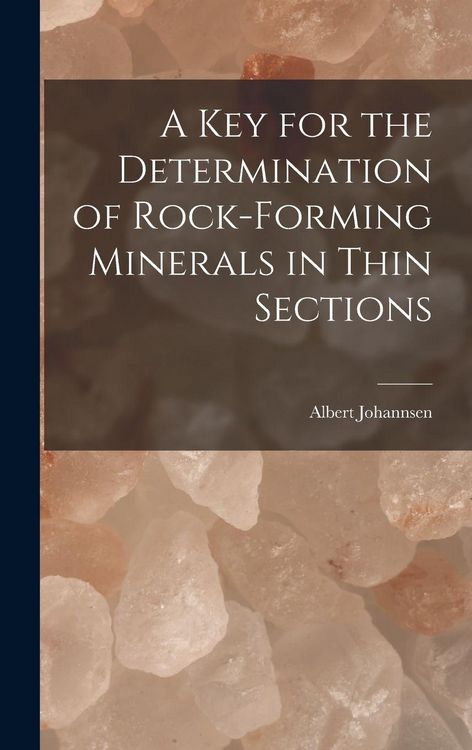 Produktbild: A key for the Determination of Rock-forming Minerals in Thin Sections