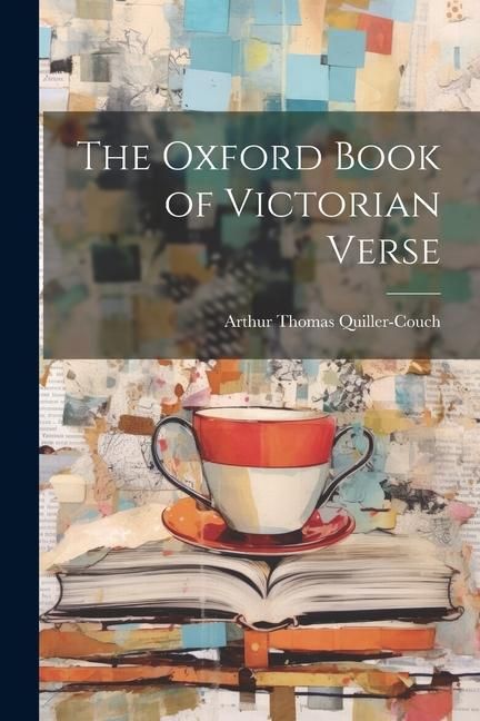 Produktbild: The Oxford Book of Victorian Verse