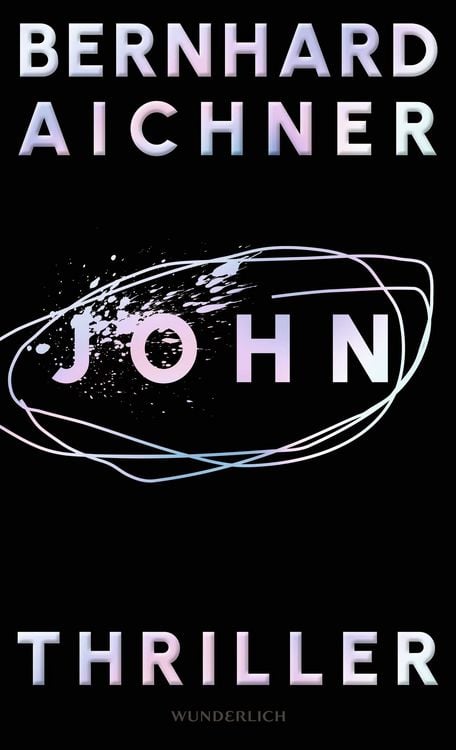Bild vom Artikel John vom Autor Bernhard Aichner