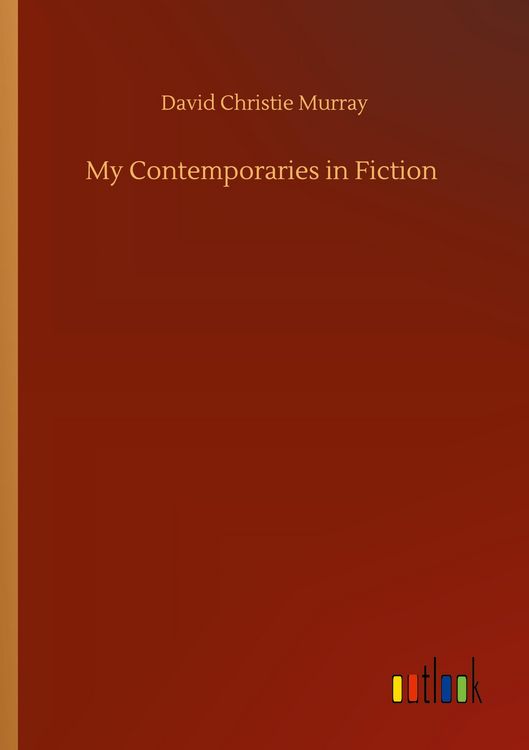 Produktbild: My Contemporaries in Fiction