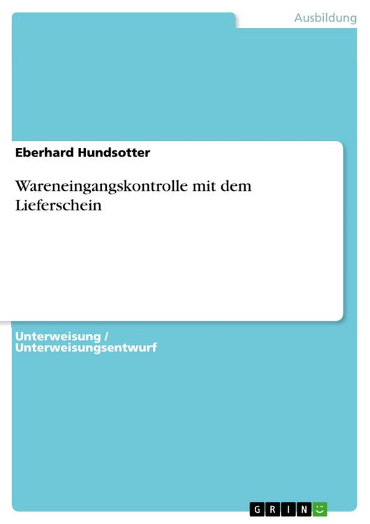 Produktbild: Wareneingangskontrolle mit dem Lieferschein