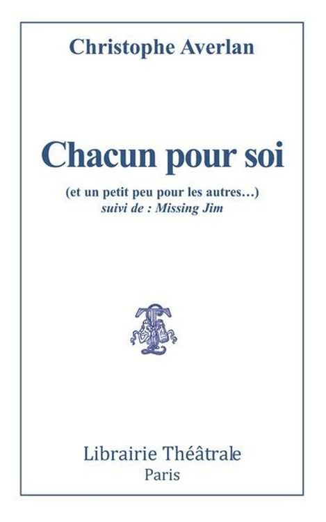 Produktbild: Chacun Pour Soi (Et un Petit Peu Pour les Autres) ; Missing Jim