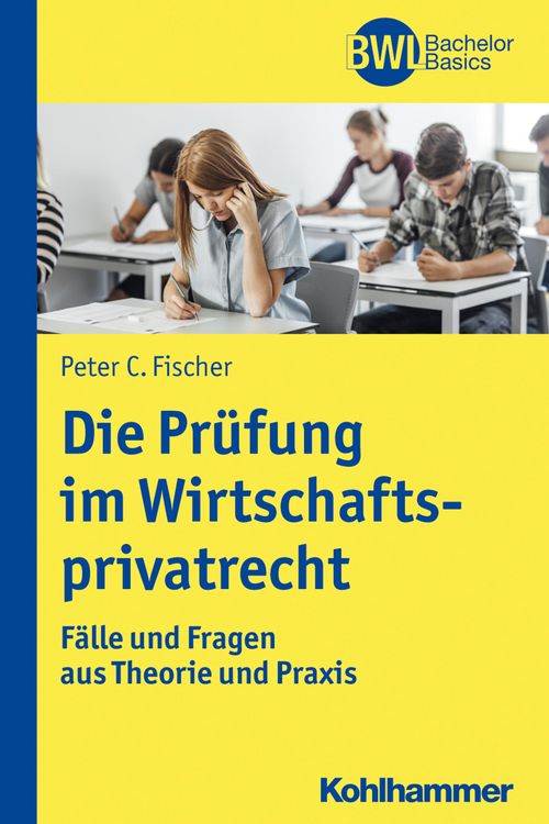 Produktbild: Die Pr&uuml;fung im Wirtschaftsprivatrecht