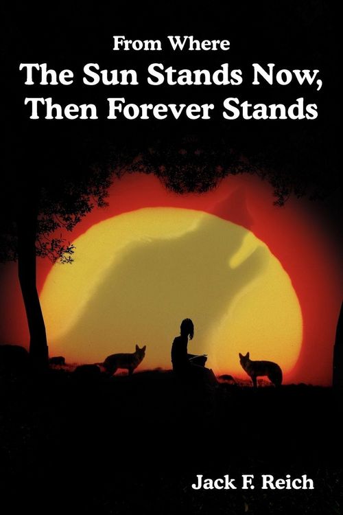 Produktbild: From Where The Sun Stands Now, And Then Forever Stands
