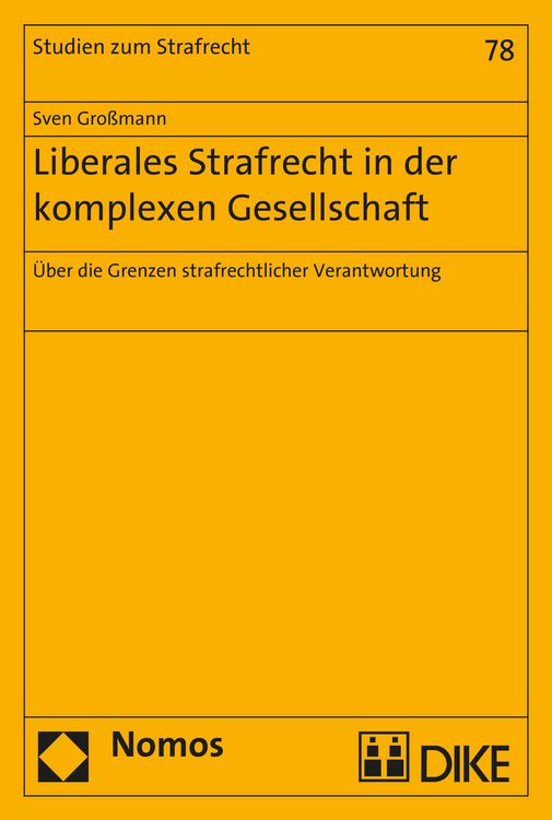 Produktbild: Liberales Strafrecht in der komplexen Gesellschaft
