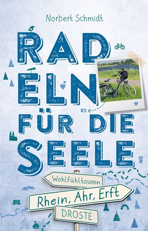 Bild vom Artikel Rhein, Ahr, Erft. Radeln für die Seele vom Autor Norbert Schmidt
