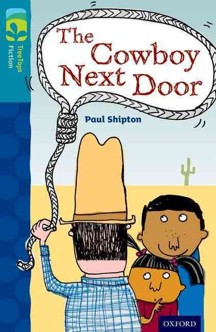Produktbild: Oxford Reading Tree TreeTops Fiction: Level 9 More Pack A: The Cowboy Next Door