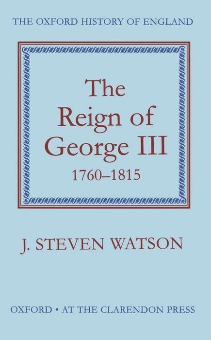 Produktbild: Reign Of George Iii 1760-1815